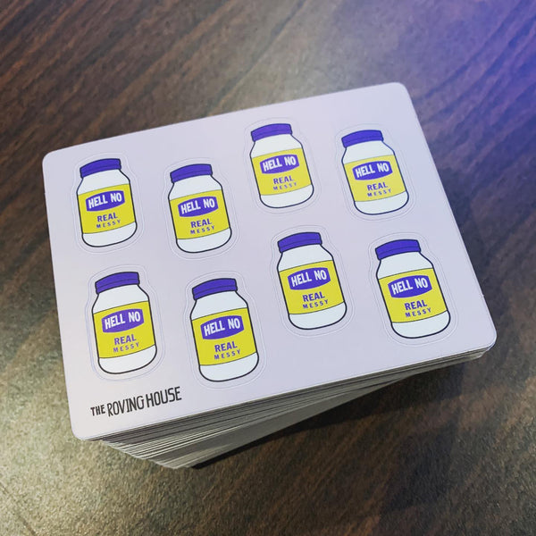 A stack of sticker sheets of eight white, yellow, and blue mayonnaise jars that read "HELL NO" "REAL MESSY".